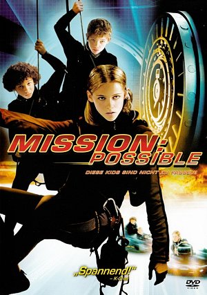 Mission: Possible - Diese Kids sind nicht zu fassen! [DVD]