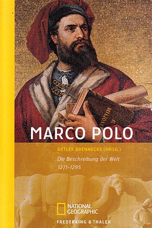 Marco Polo - Die Beschreibung der Welt