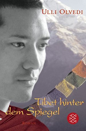 Tibet hinter dem Spiegel