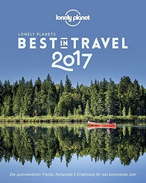 Lonely Planet Best in Travel 2017