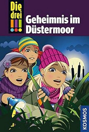 Die drei !!! - Geheimnis im Düstermoor