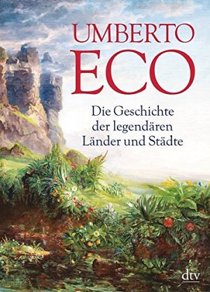 Die Geschichte der legendären Länder und Städte