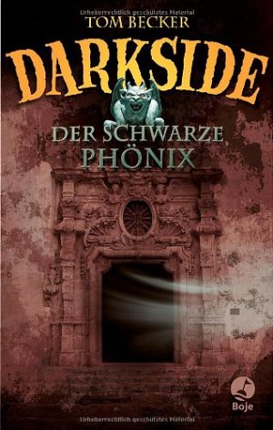 Darkside - Der schwarze Phönix