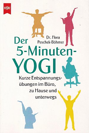 Heyne Kompakt Info, Nr. 2, Der Fünf-Minuten-Yogi