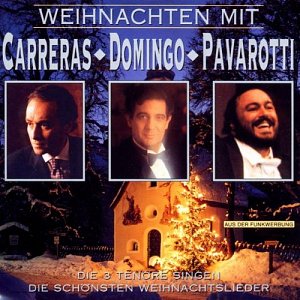 Weihnachten Mit Carreras, Domingo, Pavarotti [CD]