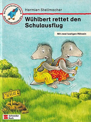 Wühlbert rettet den Schulausflug