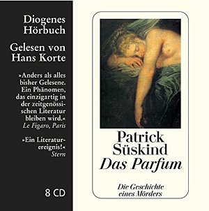 Das Parfum: Die Geschichte eines Mörders