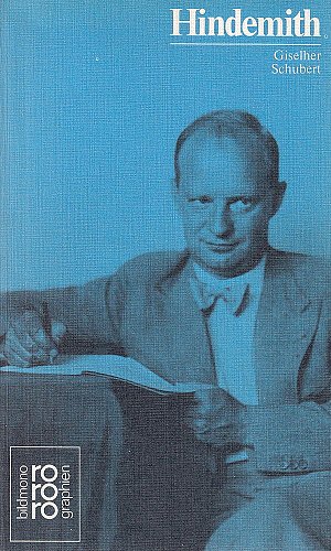 Hindemith, Paul, in Selbstzeugnissen und Bilddokumenten
