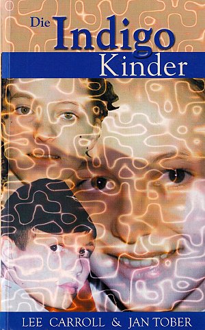 Die Indigo Kinder