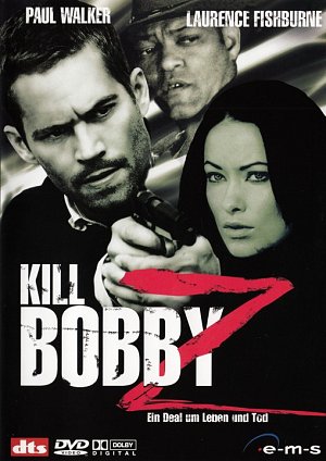 Kill Bobby Z - Ein Deal um Leben und Tod...