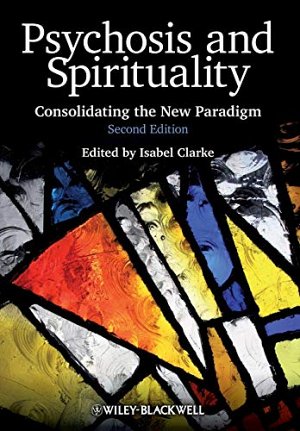 Psychosis and Spirituality Second Edition