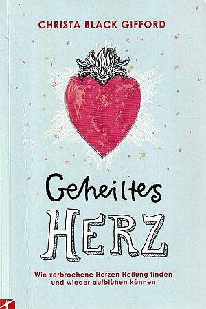 Geheiltes Herz