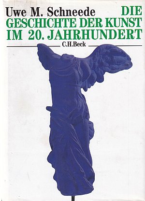 Die Geschichte der Kunst im 20. Jahrhundert