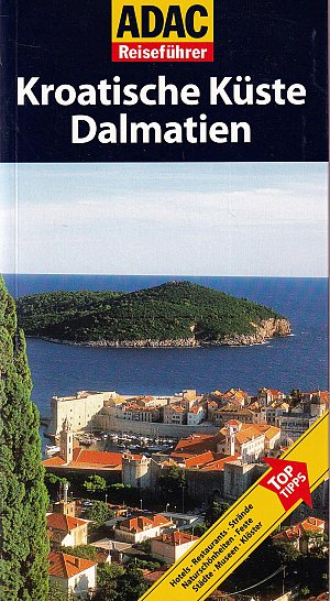 ADAC Reiseführer Kroatische Küste - Dalmatien