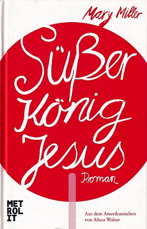 Süsser König Jesus