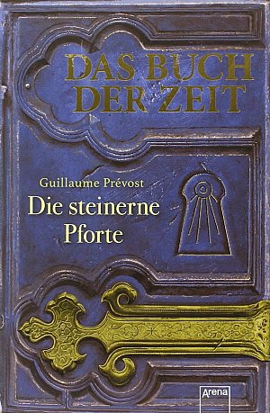 Das Buch der Zeit - Die steinerne Pforte
