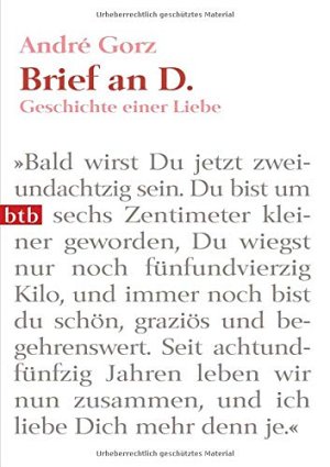 Brief an D. -  Geschichte einer Liebe