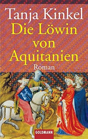 Die Löwin von Aquitanien