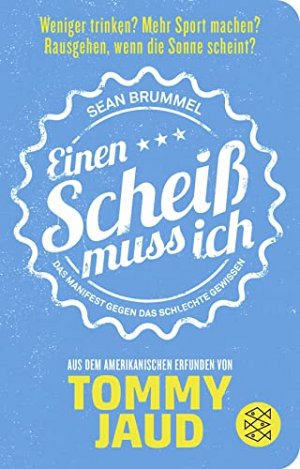 Sean Brummel - Einen Scheiss muss ich