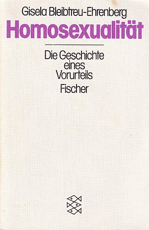 Homosexualität- Die Geschichte eines Vorurteils