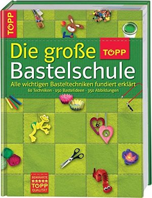 Die grosse TOPP-Bastelschule