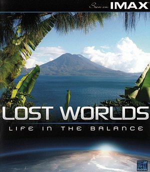 Lost Worlds - Life in the Balance - IMAX [Blu-ray]