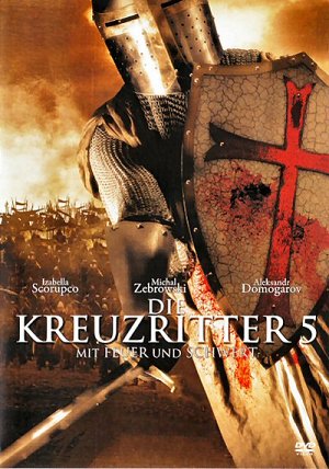 Die Kreuzritter 5 - Mit Feuer und Schwert [DVD]