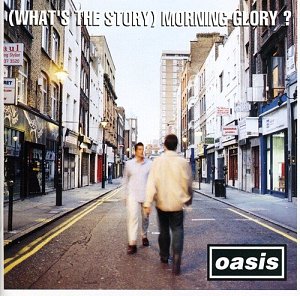 (What's The Story) Morning Glory? [CD]