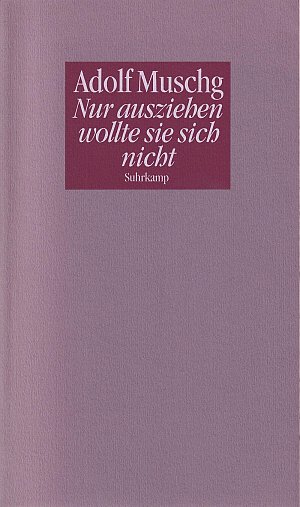 Nur ausziehen wollte sie sich nicht