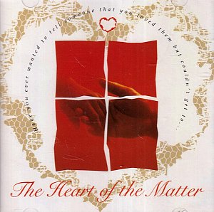 The Heart of the Matter [CD]