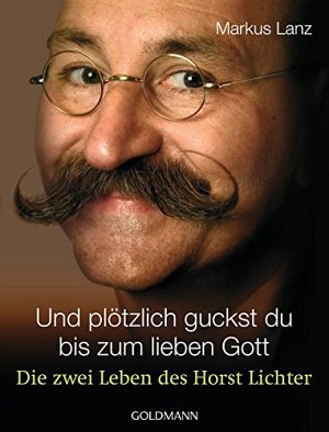 Und plötzlich guckst du bis zum lieben Gott