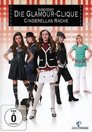 Die Glamour-Clique - Cinderellas Rache [DVD]