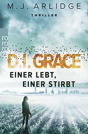 D. I. Grace - Einer lebt, einer stirbt