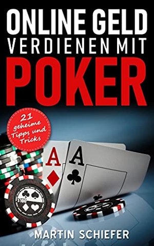 Online Geld verdienen mit Poker