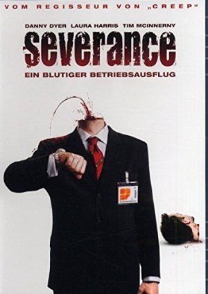 Severance - Ein blutiger Betriebsausflug [DVD]