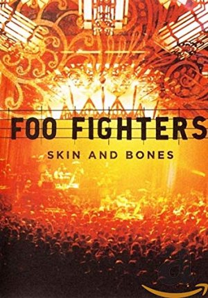 Foo Fighters - Skin And Bones [DVD]