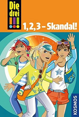 Die drei !!! - 1, 2, 3 - Skandal!
