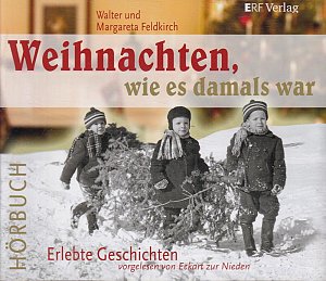 Weihnachten, wie es damals war