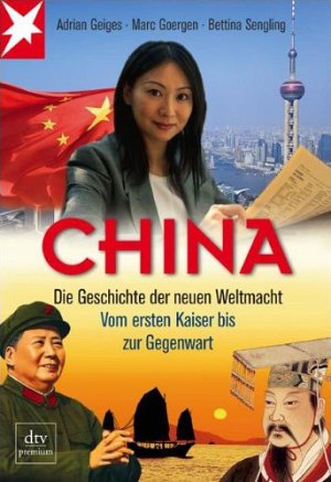 China - Die Geschichte der neuen Weltmacht