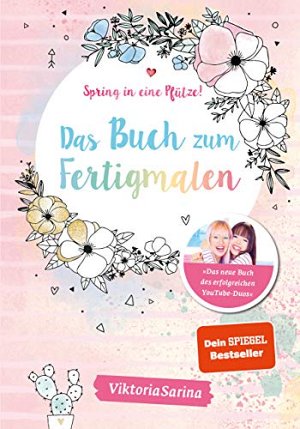 Spring in eine Pfütze! - Das Buch zum Fertigmalen