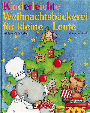 Kinderleichte Weihnachtsbäckerei für kleine Leute