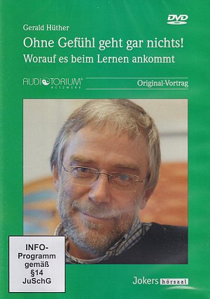 Ohne Gefühl geht gar nichts! - Worauf es beim Lernen...
