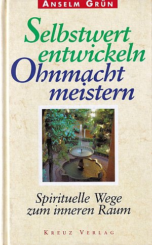 Selbstwert entwickeln, Ohnmacht meistern