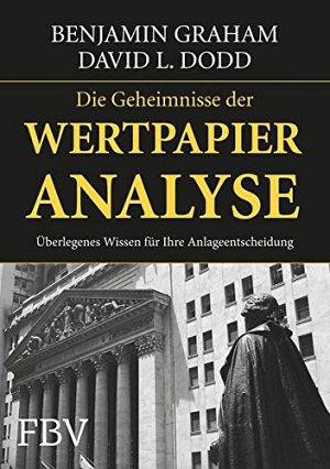 Die Geheimnisse der Wertpapieranalyse