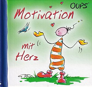 Motivation mit Herz