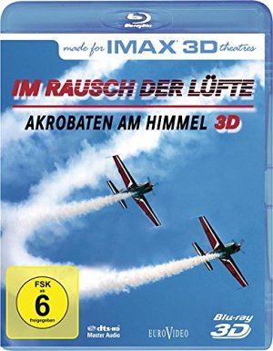IMAX - Im Rausch der Lüfte - Akrobaten am Himmel...