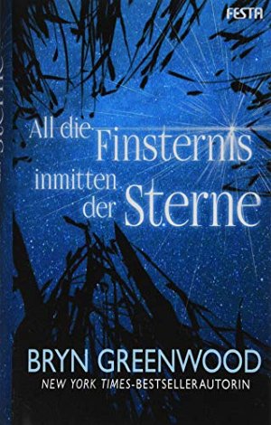 All die Finsternis inmitten der Sterne