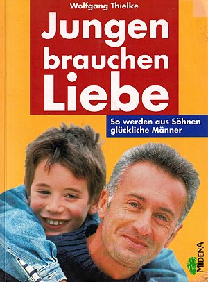 Jungen brauchen Liebe
