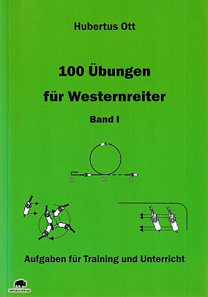 100 Übungen für Westernreiter - Band 1