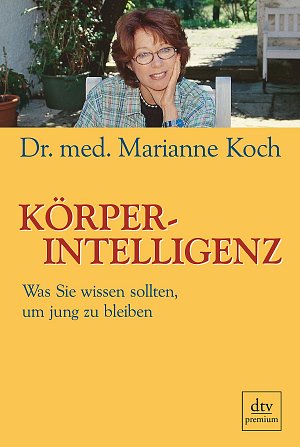 Körperintelligenz: Was Sie wissen sollten, um jung zu bleiben